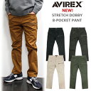 アヴィレックス カーゴパンツ メンズ アビレックス ストレッチドビー素材 8ポケットカーゴパンツ(AVIREX STRECH DOBBY 8POCKETS PANTS) No.783-4910002