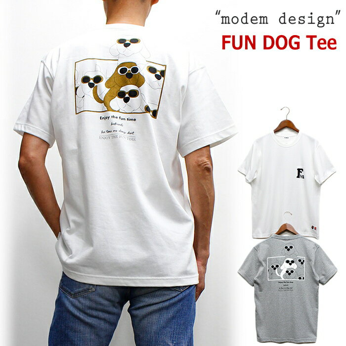 セール！modem design(モデムデザイン) 「FUN DOG」Tシャツ アメリカ製7オンスコットンのTシャツ” 一味違う風合いの個性派メンズTシャツ