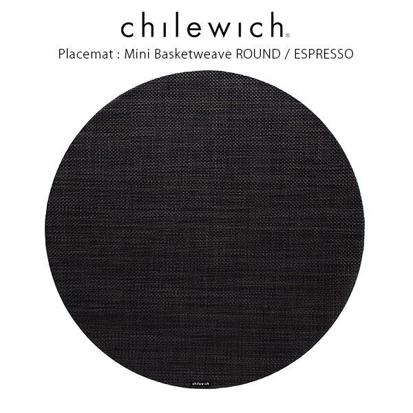 chilewich ( チルウィッチ ) ランチョンマット ミニバスケットウィーブ MINI BASKETWEAVE ROUND ( ラウンド )/ エスプレッソ 【 正規販売店 】.のサムネイル