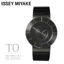 腕時計 ( リストウォッチ ) ISSEY MIYAKE ( イッセイ・ミヤケ ) 「 TO/ティー・オー 」 SILAN002 メタルバンドモデル / ブラック　【 正規販売店 】【 メール便不可 】