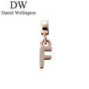 ダニエル ウェリントン アクセサリー Daniel Wellington チャーム レター Charm Letter F RG ローズゴールド DW004004...