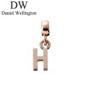 ダニエル ウェリントン アクセサリー Daniel Wellington チャーム レター Charm Letter H RG ローズゴールド DW004004...