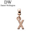 ダニエル ウェリントン アクセサリー Daniel Wellington チャーム レター Charm Letter X RG ローズゴールド DW004004...