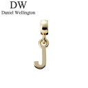 ダニエル ウェリントン アクセサリー Daniel Wellington チャーム レター Charm Letter J G ゴールド DW00400493 人...