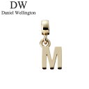 ダニエル ウェリントン アクセサリー Daniel Wellington チャーム レター Charm Letter M G ゴールド DW00400496 人...