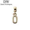 ダニエル ウェリントン アクセサリー Daniel Wellington チャーム レター Charm Letter O G ゴールド DW00400498 人...
