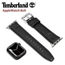 ティンバーランド アップルウォッチベルト Timberland アップルウォッチバンド ラカンドン LACANDON ユニセックス アップルウォッチベルト バン...