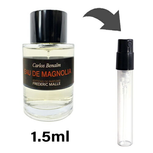フレデリック マル FREDERIC MALLE オー ドゥ マグノリア 1.5ml アトマイザー お試し 香水 レディース 人気 ミニのサムネイル