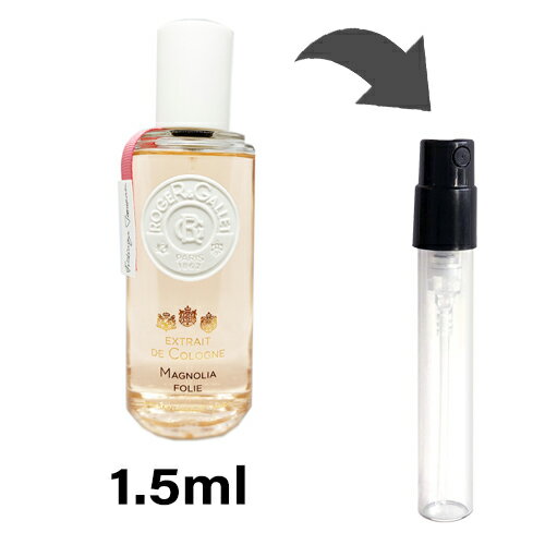 ロジェガレ ロジェガレ ROGER&GALLET マグノリア フォリ 1.5ml アトマイザー お試し 香水 レディース 人気 ミニ