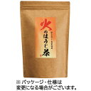 丸山製茶　火のほうじ茶　500g　1袋