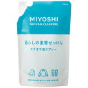 【お取寄せ品】 ミヨシ石鹸 暮らしの重曹せっけん エリそで泡スプレー つめかえ用 230mL 1個