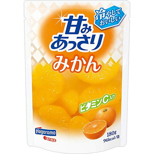 はごろもフーズ　甘みあっさり　みかん（パウチ）　180g　1パック