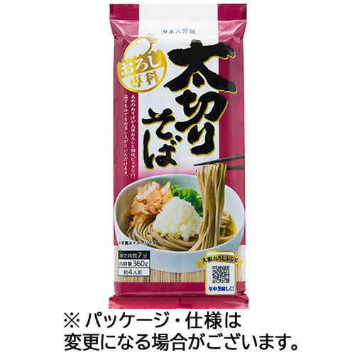 カネス製麺 おろし専科太切りそば 360g 1個