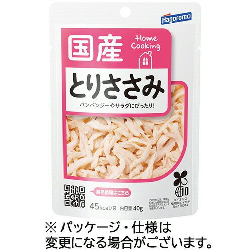 はごろもフーズ　ホームクッキング　とりささみ（国産）　40g　1セット（6パック）