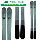 スキー板 ロシニョール ROSSIGNOL SENDER 106 (板のみ) センダー オールマウンテン RANMI01 2024-2025 NEWモデル