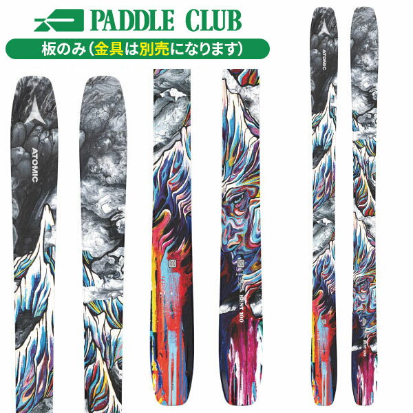 アトミック ATOMIC BENT 100 (板のみ) ベント オールマウンテン [AA0030338186] スキー板 24-25 [旧モデルスキー]