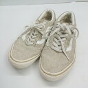 ◇ VANS ヴァンズ スニーカー サイズ25 ベージュ ホワイト メンズ レディース E 【中古】