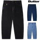 バターグッズ パンツ BUTTER GOODS HOUND DENIM PANTS デニムパンツ ジーンズ スケート バギーパンツ ワイドパンツ JEANS スケーター