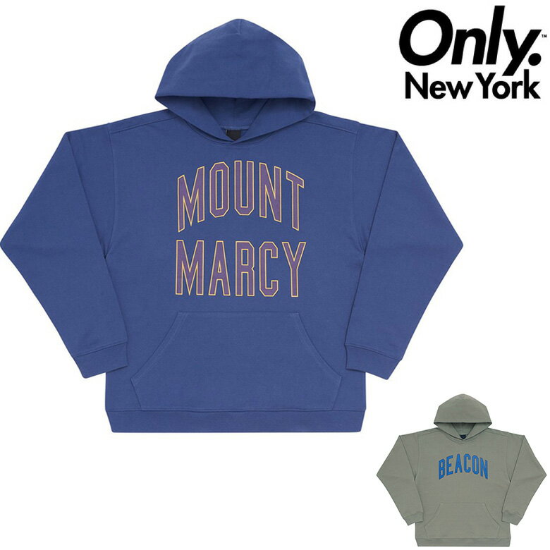 オンリーニューヨーク パーカー ONLY NY UPSTATE VARSITY HOODIE プルオーバー パーカー スウェット フード ONLY NEW YORK