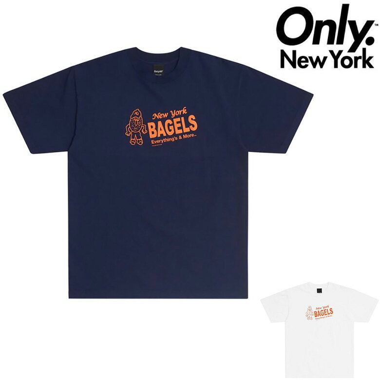 オンリーニューヨーク Tシャツ ONLY NY NEW YORK BAGGLES TEE 半袖Tシャツ プリントTシャツ ONLY NEW YORK