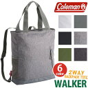 Coleman コールマン 2WAY BACKPACK TOTE バックパック トート バッグ 正規品 リュックサック 2Wayバッグ メンズ レディース 男女兼用 デイパック トートバッグ バッグ かばん A4 B4 21L 黒リュック 丈夫 旅行 レジャー おしゃれ 通勤 通学