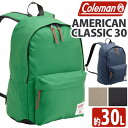 【ノベルティ付き】 Coleman コールマン リュック 【 認定販売店 】 アメリカンクラシック  ...