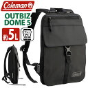 ビジネス リュック Coleman コールマン 【 認定販売店 】 アウトビズ ドーム5L 2025 春夏 新作 正規品 ビジネスリュック リュックサック 軽量 メンズ レディース バッグ かばん 人気 通勤 通学 仕事 ミニマム PC タブレット A4 おしゃれ(4)