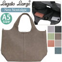 【SALE 10%OFF】 レガートラルゴ トートバッグ レディース LegatoLargo Neo Nostalgic ネオノスタルジック 2way トート バッグ 手持ちバッグ ショルダーバッグ 通勤 通学 通勤バッグ レディース 女性 ママ きれいめ 上品 おでかけ シンプル おしゃれ ブラック