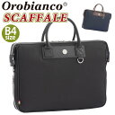 【SALE】 Orobianco オロビアンコ 正規品 ビジネスバッグ メンズ SCAFFALE スカッファーレ ブリーフケース ビジネス ビジネストート A4...