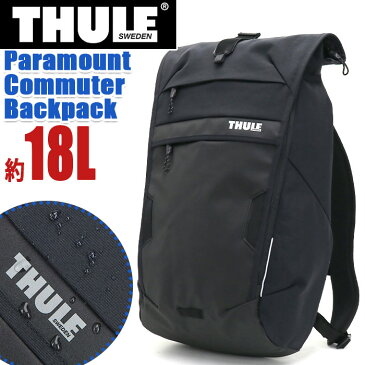 THULE スーリー Paramount パラマウント Commuter Backpack 18L リュック 正規品 メンズ レディース 通勤 通学 拡張 バックパック 防水 人気 街リュック ユニセックス アーバン 都会派 16インチ PC収納 タブレット ブラック A4 B4 ビジネス 3204729 TPCB118