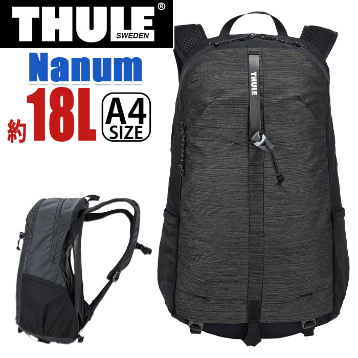 THULE スーリー Nanum ナヌム 18L リュック 2022 春夏 新作 正規品 メンズ レディース 通勤 通学 拡張 バックパック デイパック 撥水 人気 街リュック ユニセックス ブラック A4 ハイキング 日帰り 登山 軽い 軽量 3204515 TNAU118