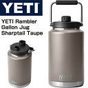 【 先着55名! 2日間限定ゾロ目555円クーポン】イエティ YETI Rambler ランブラー 1ガロン 3.8L ジャグ Sharptail Taupe ...