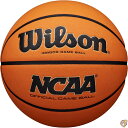 【 先着55名! 2日間限定ゾロ目555円クーポン】WILSON NCAA Evo NXT ゲームバスケットボール サイズ7~29.5インチ