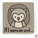 Jellycat If I were a Owl:タッチアンドフィールボードブック 児童書 | ベビーギフト