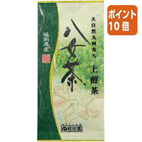 ★10月17日17時注文分よりポイント10倍★＃ 前田園 ＃大自然九州育ち　八女上煎茶　100g 05712