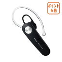 ★6月30日17時注文分よりポイント5倍★エレコム Bluetoothヘッドセット ブラック LBT-HS11BK