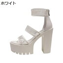 ハイヒール 厚底サンダル クリアストラップ 美脚 レディース 太ヒール 歩きやすい ドレス パーティ キャバ 大人 夏 ダンス アンクルストラップ モード系 セクシー 軽量 キャバサンダル
