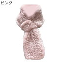 もこもこティペット マフラー レディース フェイクファースヌード 差し込み 秋冬用 首巻き ネックウォーマー あったか 厚い ソフト 小顔効果 スカーフ 新年祭...