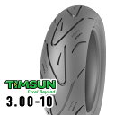 TIMSUN(ティムソン) バイク タイヤ ストリートハイグリップ TS660 3.00-10 42J TL フロント/リア TS-660