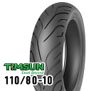 TIMSUN(ティムソン) バイク タイヤ ストリートハイグリップ TS689 110/80-10 58J TL リア TS-689