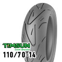 TIMSUN(ティムソン) バイク タイヤ ストリートハイグリップ TS660 110/70-14 50P TL フロント TS-660