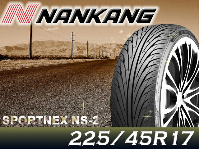 NANKANG/ʥ󥫥󥿥 1ñSPORTNEX NS-2䥵225/45R17200