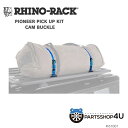【RHINO-RACK】 ライノラック PIONEER PICK UP KIT - CAM BUCKLE パイオニア ピックアップキット 61001
