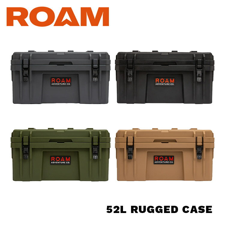 【複数購入最大P10倍】【ラギッドケース 52L】 ROAM ADVENTURE CO. RUGGED CASE 52L ローム アドベンチャー 52リットル アウトドア 収納 頑丈 後部座席 荷台 ルーフラック キャンプ 防塵 防水 おしゃれ かっこいい アメリカ スキー スノーボード 頑丈 box