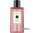 JO MALONE LONDON (W[ }[ h)bh [Y oX IC 250mL