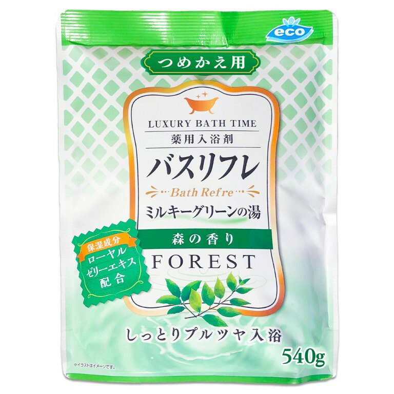 【直送品】【240個セット】【医薬部外品】バスリフレ ミルキーグリーンの湯 森の香り 薬用入浴剤 つめかえ用 540gx240個セット バス用品 入浴剤 薬用