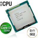 【中古 CPU】 デスクトップ用 Core i3 3240 3.40GHz 3MB 5GT/s LGA1155 | インテル Intel 第3世代 (Ivy Bridge)