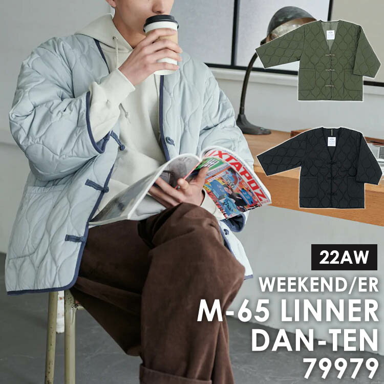  ϤƤ M65 LINNER DANTEN 79979 WEEKENDER ƥ ɴ ߥ꥿꡼...