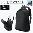 【4/30 10時迄！限定クーポン】【3大特典付】THE DAYPACK リュック 中川政七商店（ザ デイパック バックパック 通勤 通学 ブラック メンズ レディース 撥水 雨の日 A4 PC 大容量 衣類整理 旅行 牛革 ミニマリスト 薄い 軽量）【送料無料 ポイント11倍】【5月8迄】【ASU】