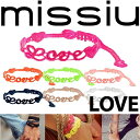 missiu ブレスレット LOVE(ミシュー ラブ インポート フランス パリ イタリア モード アクセサリー アンクレット トレンド)【メール便送料無料】